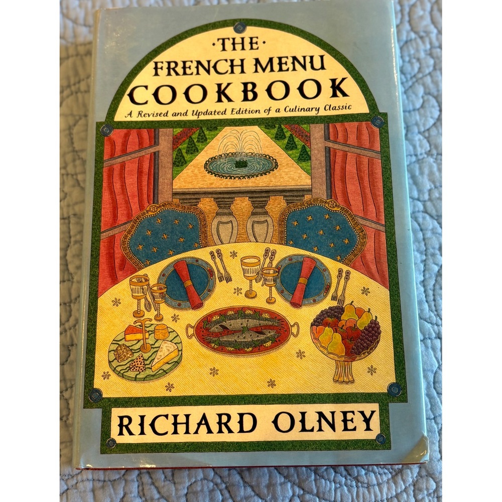 The French Menu Cookbook Richard Olney 1985 Revised Edition Hardcover Godine